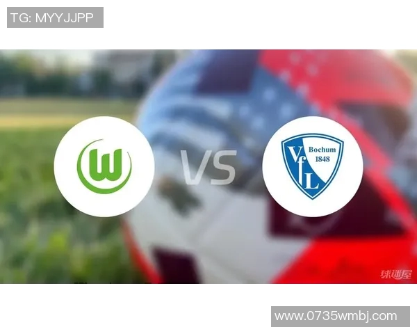 沃尔夫斯堡击败波鸿,豪取重要胜利! 沃尔夫斯堡击败波鸿,豪取重要胜利!